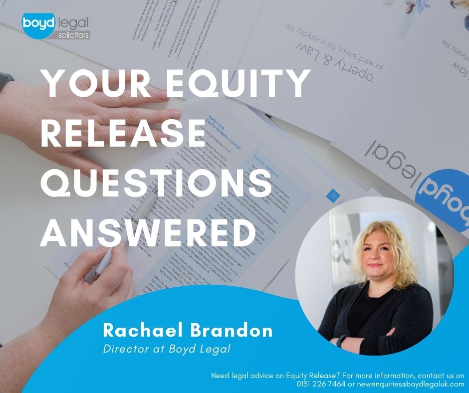 Your questions answered: FAQ with a legal Equity Release expert